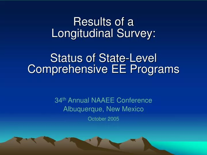 results of a longitudinal survey status of state level comprehensive ee programs