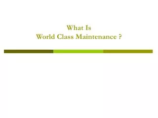 what is world class maintenance