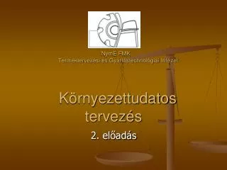 nyme fmk term ktervez si s gy rt stechnol giai int zet k rnyezettudatos tervez s