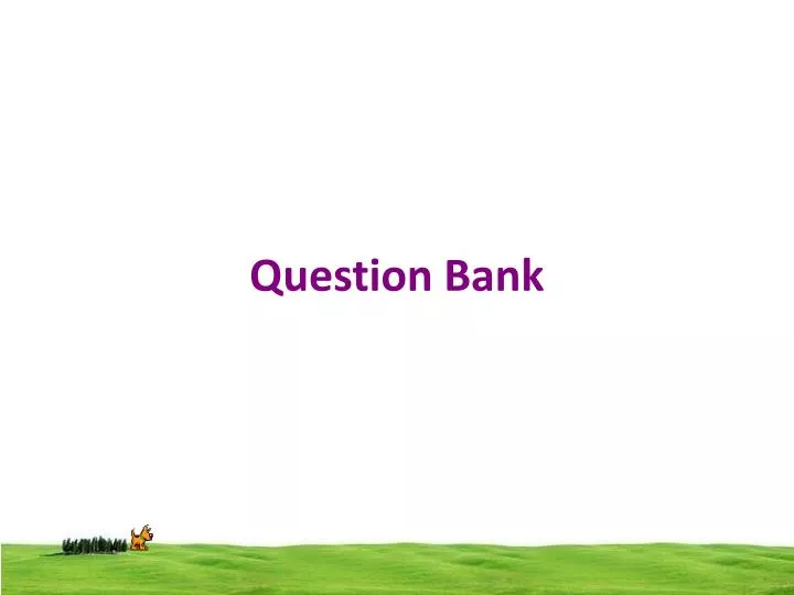 question bank