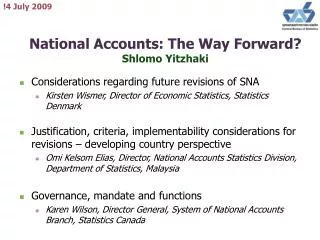 National Accounts: The Way Forward? Shlomo Yitzhaki