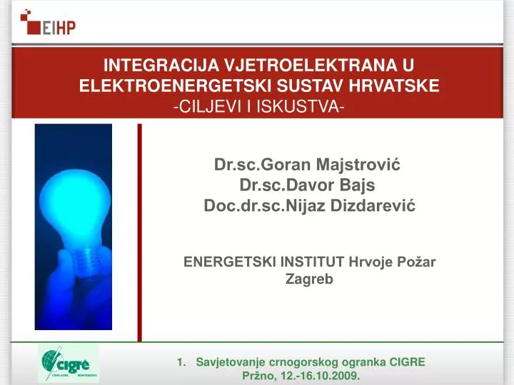 integracija vjetroelektrana u elektroenergetski sustav hrvatske ciljevi i iskustva