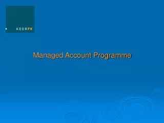 Managed Account Programme