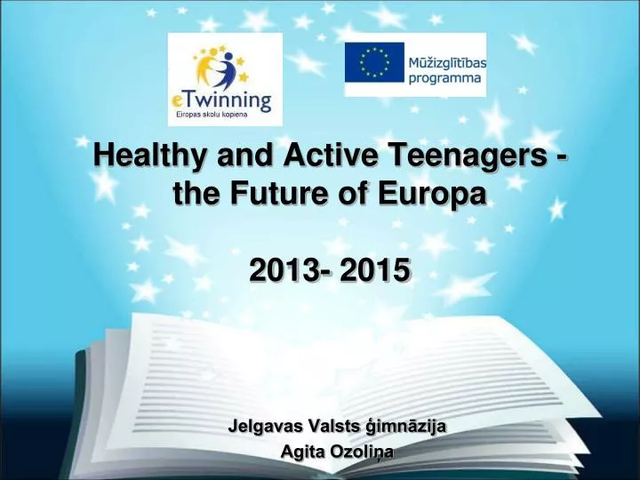 healthy and active teenagers the future of europa 2013 2015