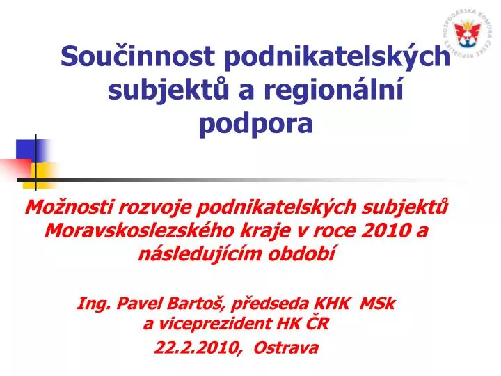 sou innost podnikatelsk ch subjekt a region ln podpora