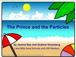 The Prince and the Particles
