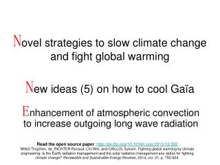 E nhancement of atmospheric convection to increase outgoing long wave radiation