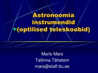 Astronoomia instrumendid (optilised teleskoobid)