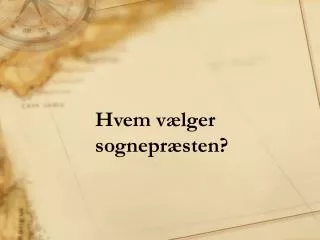 hvem v lger sognepr sten