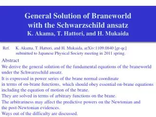 General Solution of Braneworld with the Schwarzschild ansatz