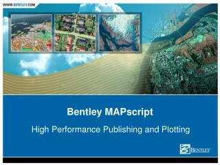Bentley MAPscript