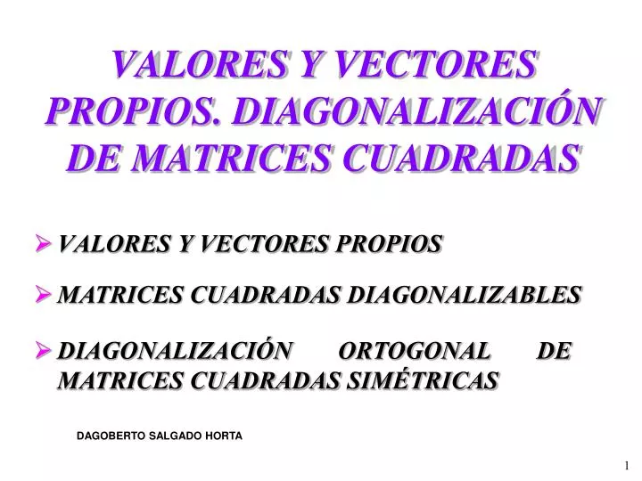 valores y vectores propios diagonalizaci n de matrices cuadradas