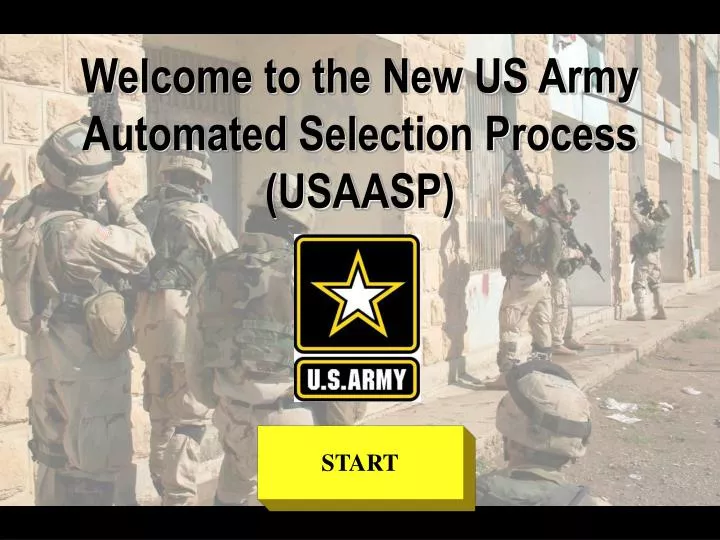 welcome to the new us army automated selection process usaasp