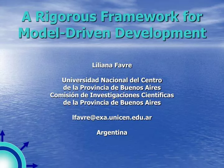 a rigorous framework for model driven development