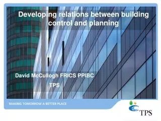 Developing relations between building control and planning