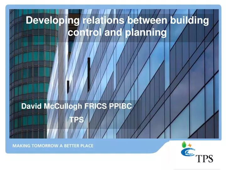 developing relations between building control and planning