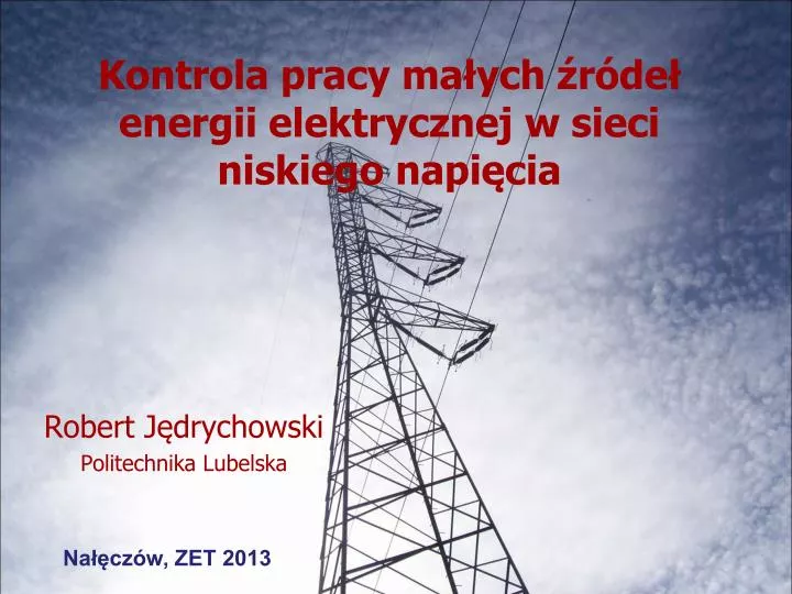 kontrola pracy ma ych r de energii elektrycznej w sieci niskiego napi cia