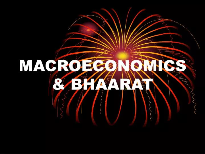 macroeconomics bhaarat