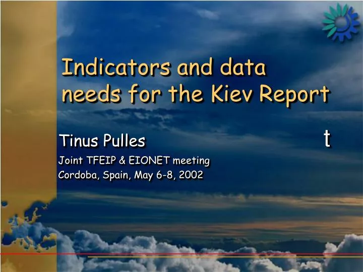 indicators and data needs for the kiev report
