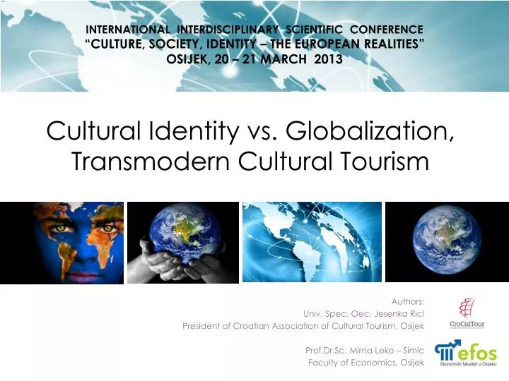 cultural identity vs globalization transmodern cultural tourism