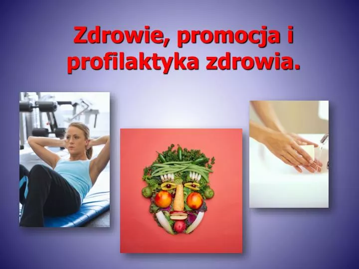 zdrowie promocja i profilaktyka zdrowia