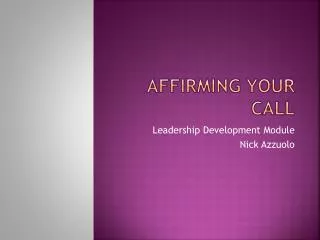 Affirming Your Call