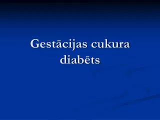 gest cijas cukura diab ts