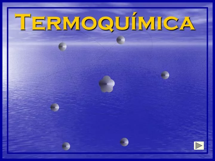 PPT Termoquímica PowerPoint Presentation free download ID