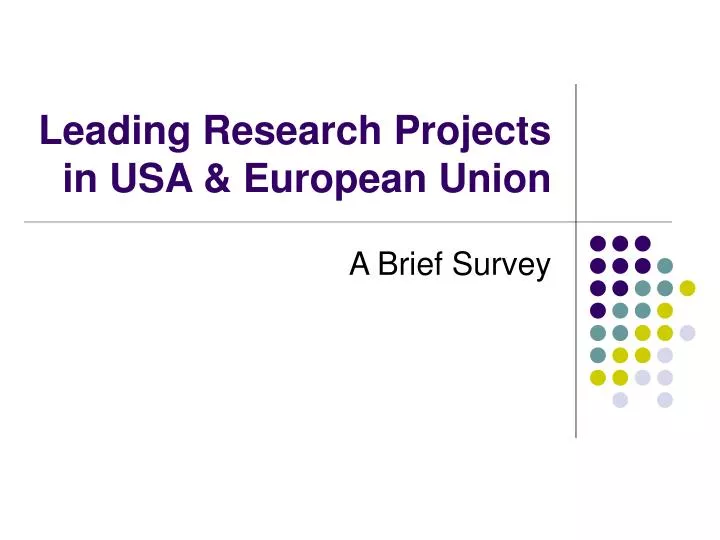 leading research projects in usa european union