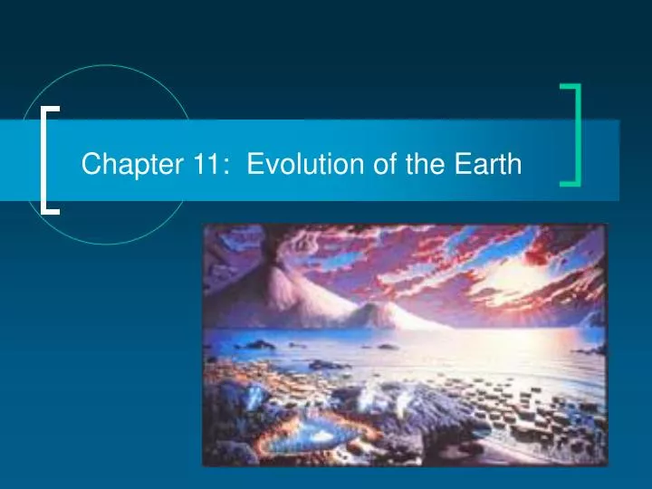 chapter 11 evolution of the earth