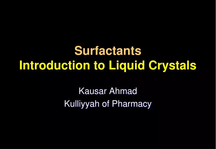 surfactants introduction to liquid crystals