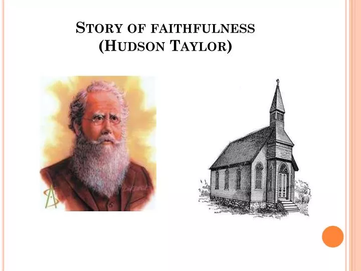 story of faithfulness hudson taylor
