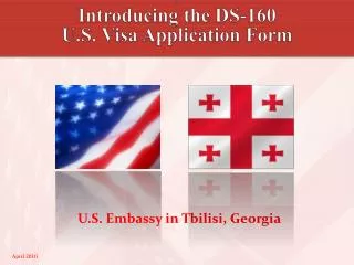 A Introducing the DS-160 U.S. Visa Application Form