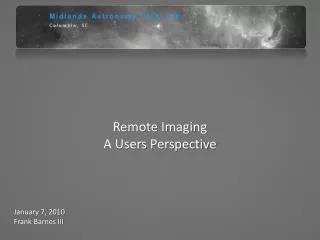 Remote Imaging A Users Perspective