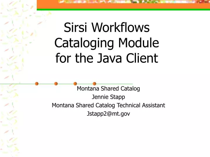 sirsi workflows cataloging module for the java client