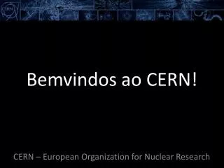 bemvindos ao cern