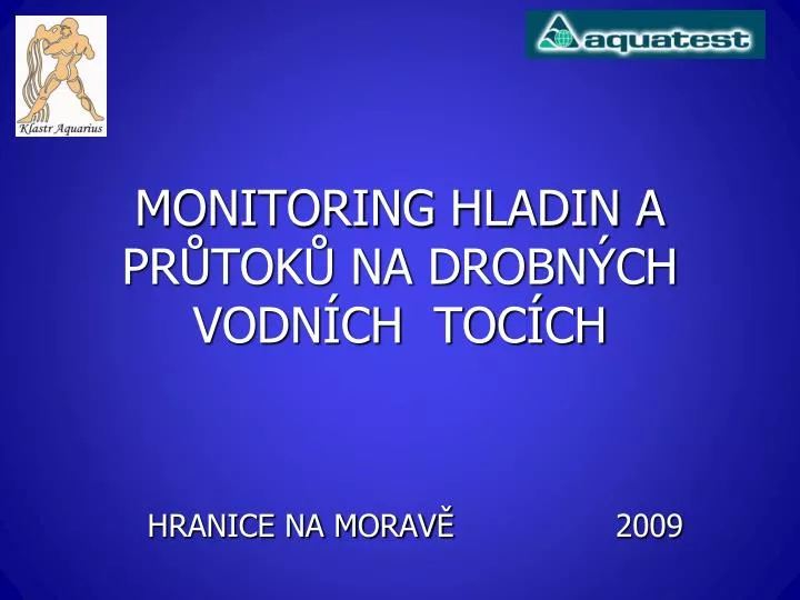 monitoring hladin a pr tok na drobn ch vodn ch toc ch