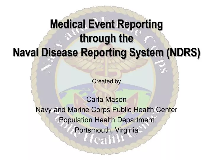 medical event reporting through the naval disease reporting system ndrs