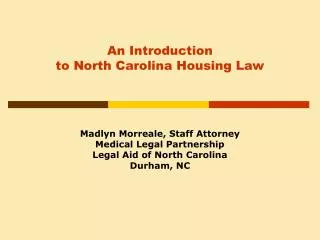 An Introduction to North Carolina Housing Law