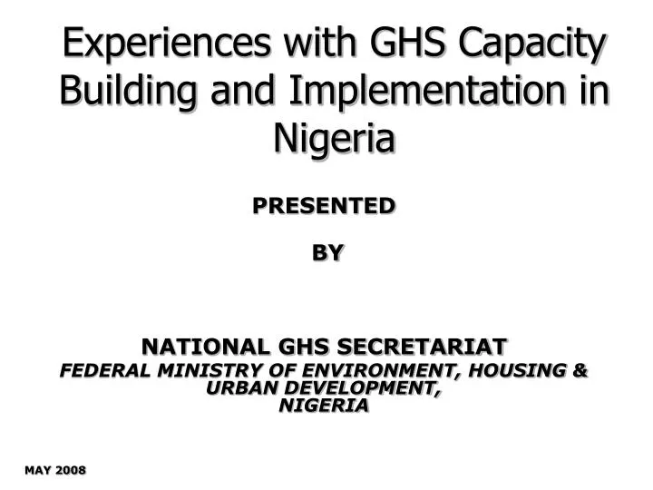 experiences with ghs capacity building and implementation in nigeria