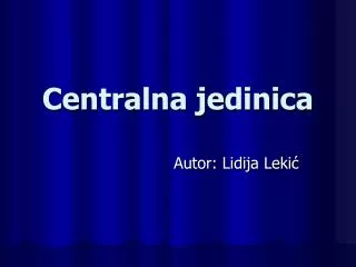 centralna jedinica