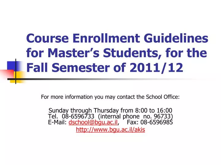 course enrollment guidelines for master s students for the fall semester of 2011 12