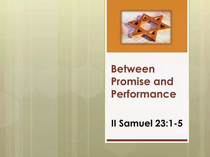 between promise and performance
