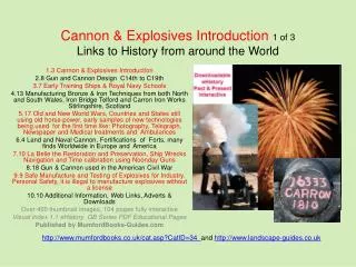 Cannon &amp; Explosives Introduction 1 of 3 Links to History from around the World