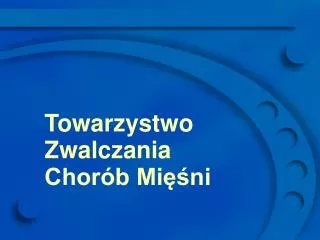 towarzystwo zwalczania chor b mi ni