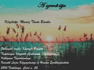 a szem t tja