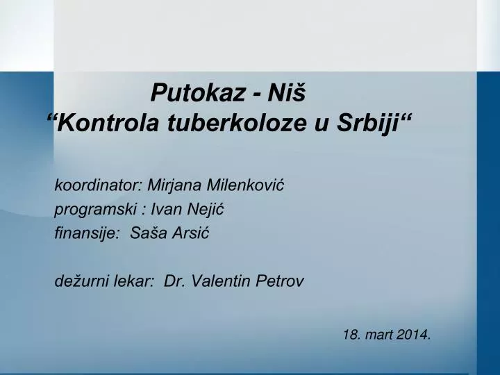 putokaz ni kontrola tuberkoloze u srbiji