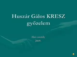 husz r g los kresz gy zelem