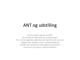 ant og udstilling