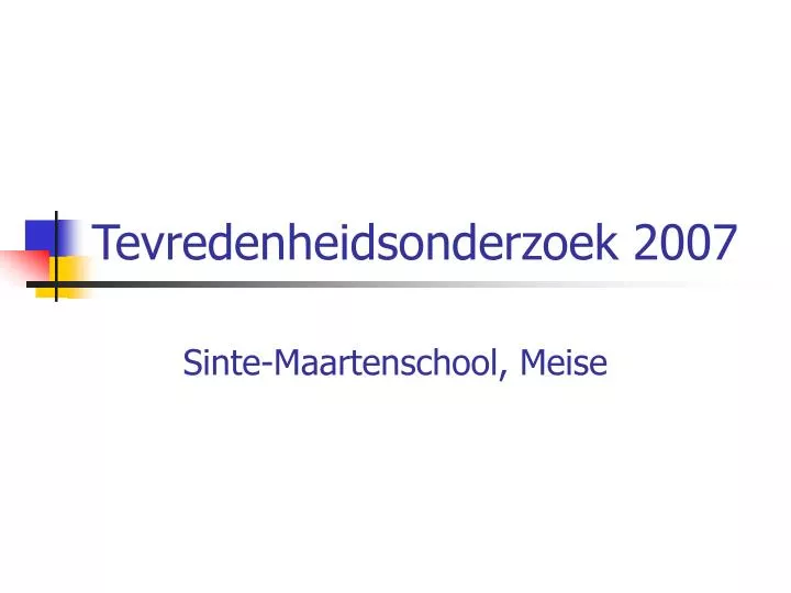 tevredenheidsonderzoek 2007